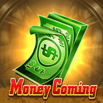 Money Coming bonus